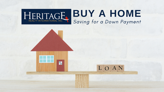 Down Payment Amounts - Buy a House - Heritage Realty International Inc.